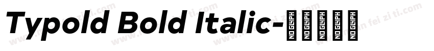 Typold Bold Italic字体转换